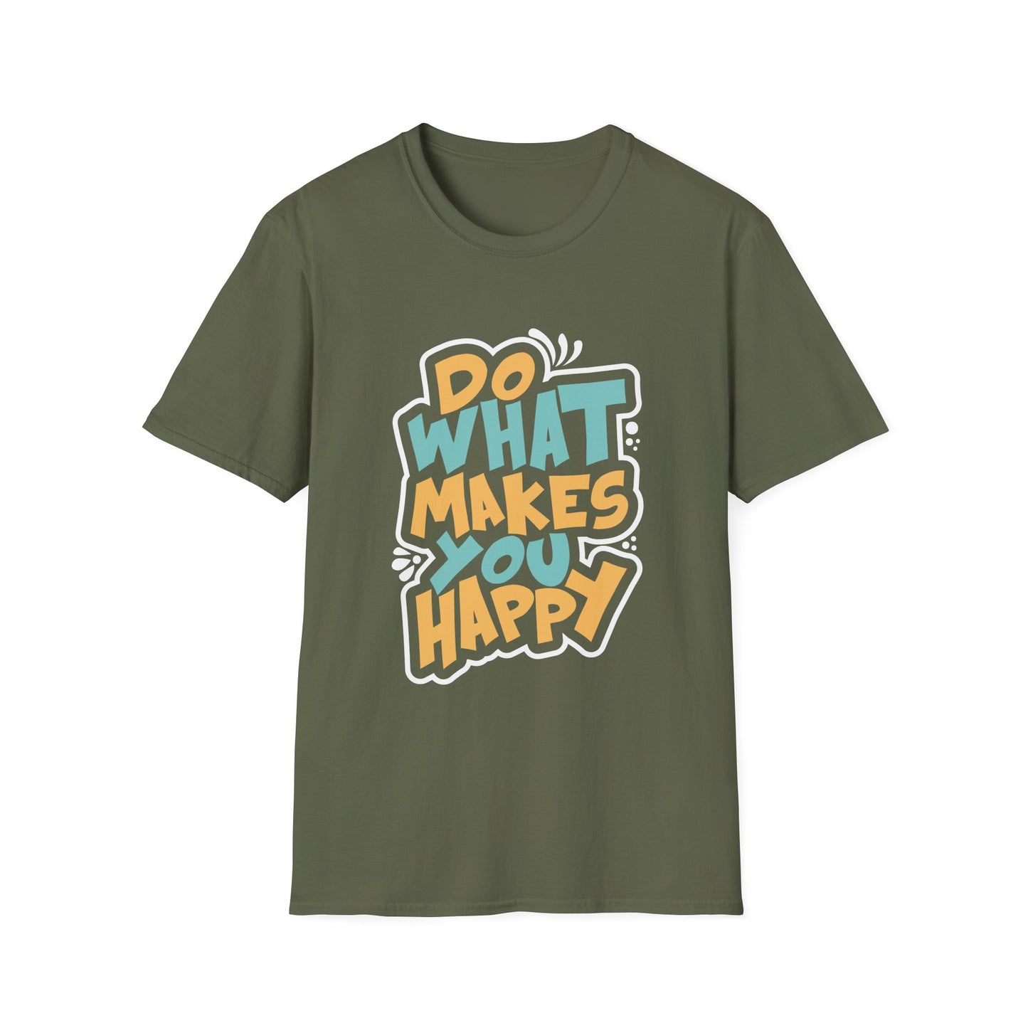 Do What Makes You Happy T‑Shirt — Inspirational Graphic Tee